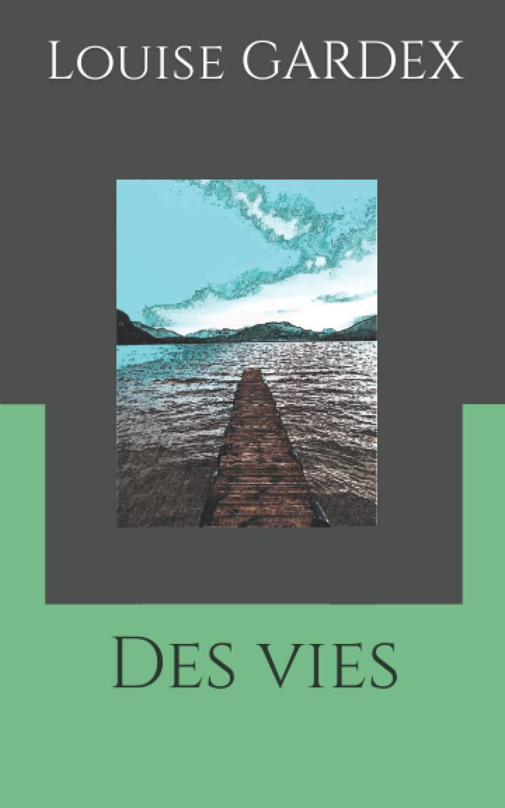Des vies