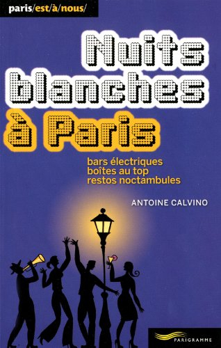 Nuits blanches à Paris