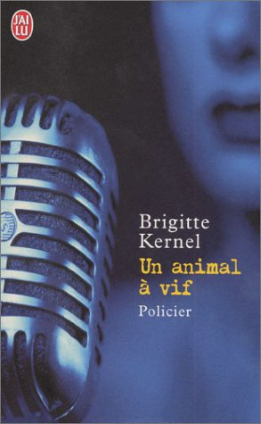 Un animal à vif