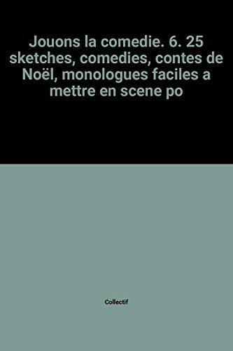Jouons la comédie. Vol. 6