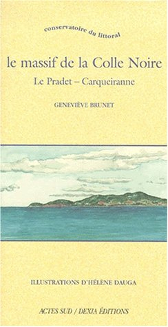 Le massif de la Colle Noire