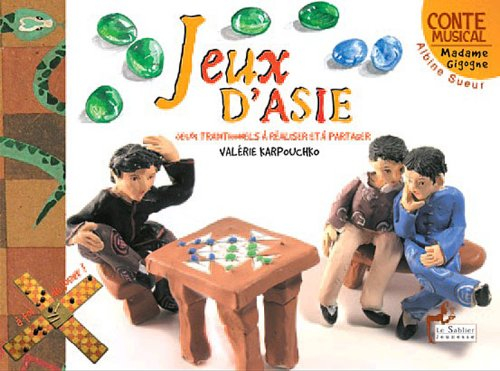 Jeux d'Asie : jeux traditionnels à réaliser et à partager
