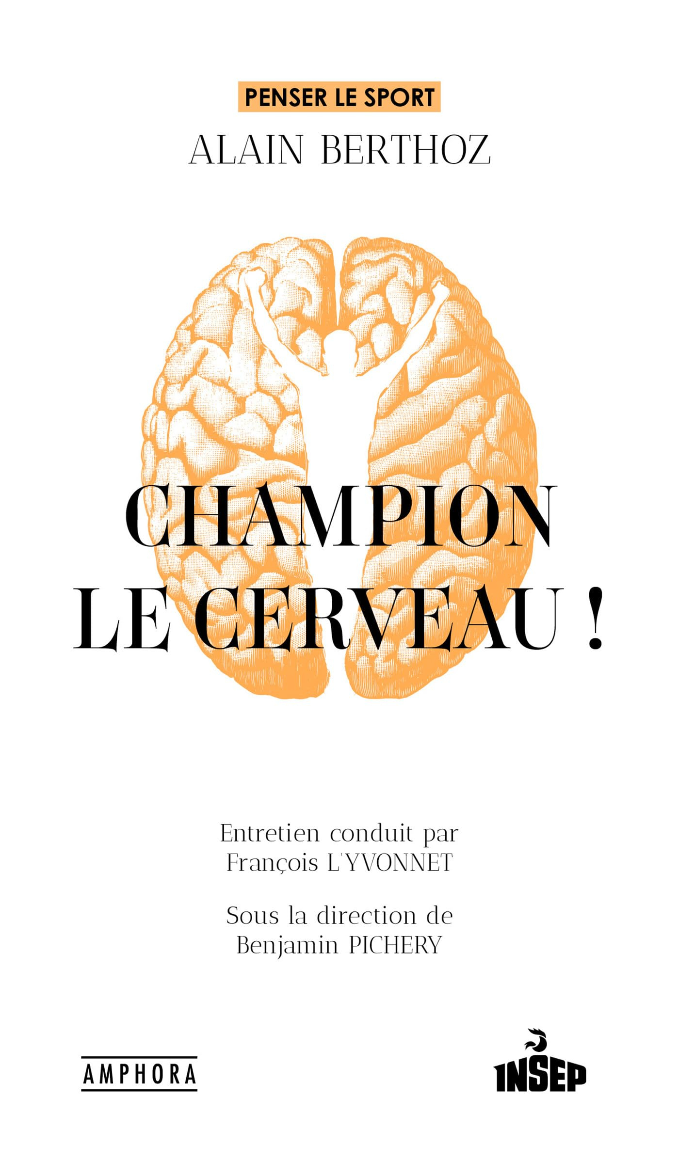 Champion le cerveau !