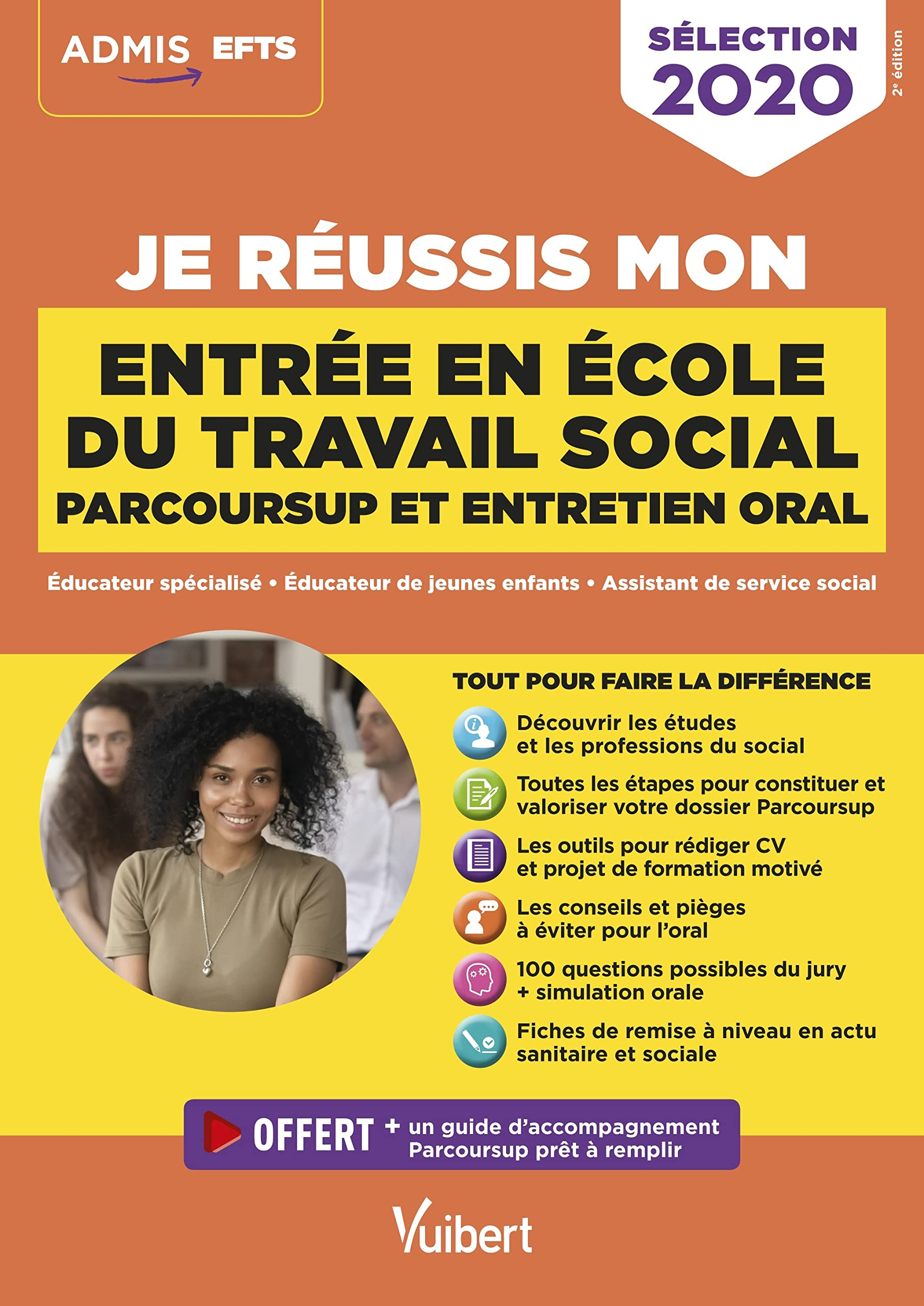 Je réussis mon entrée en école du travail social, éducateur spécialisé, éducateur de jeunes enfants,