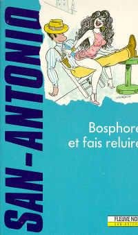 bosphore et fais reluire