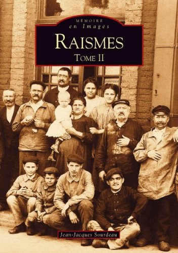 Raismes. Vol. 2