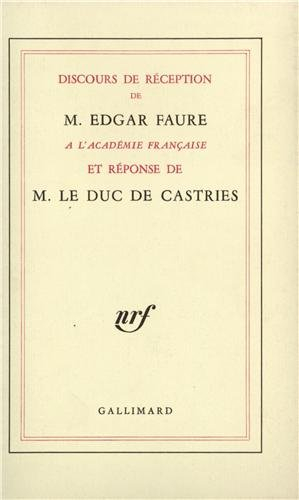 discours de récéption de m. edgar faure à l'académie francaise et réponse de m. le duc de castries