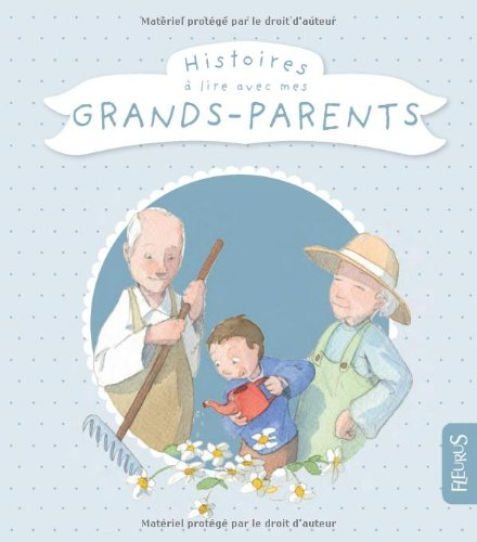 Histoires à lire avec mes grands-parents