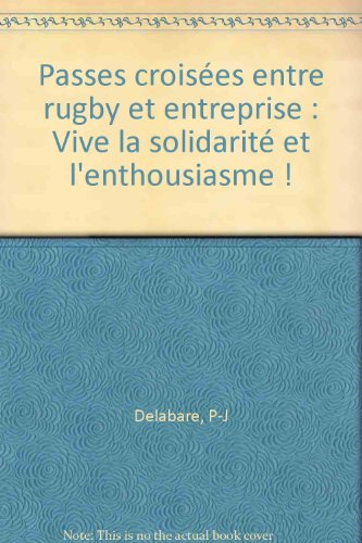 Passes croisées : entre rugby et entreprise