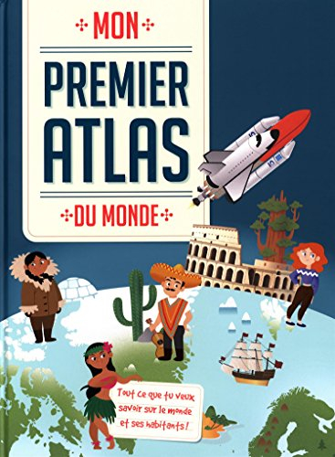 Mon premier atlas du monde