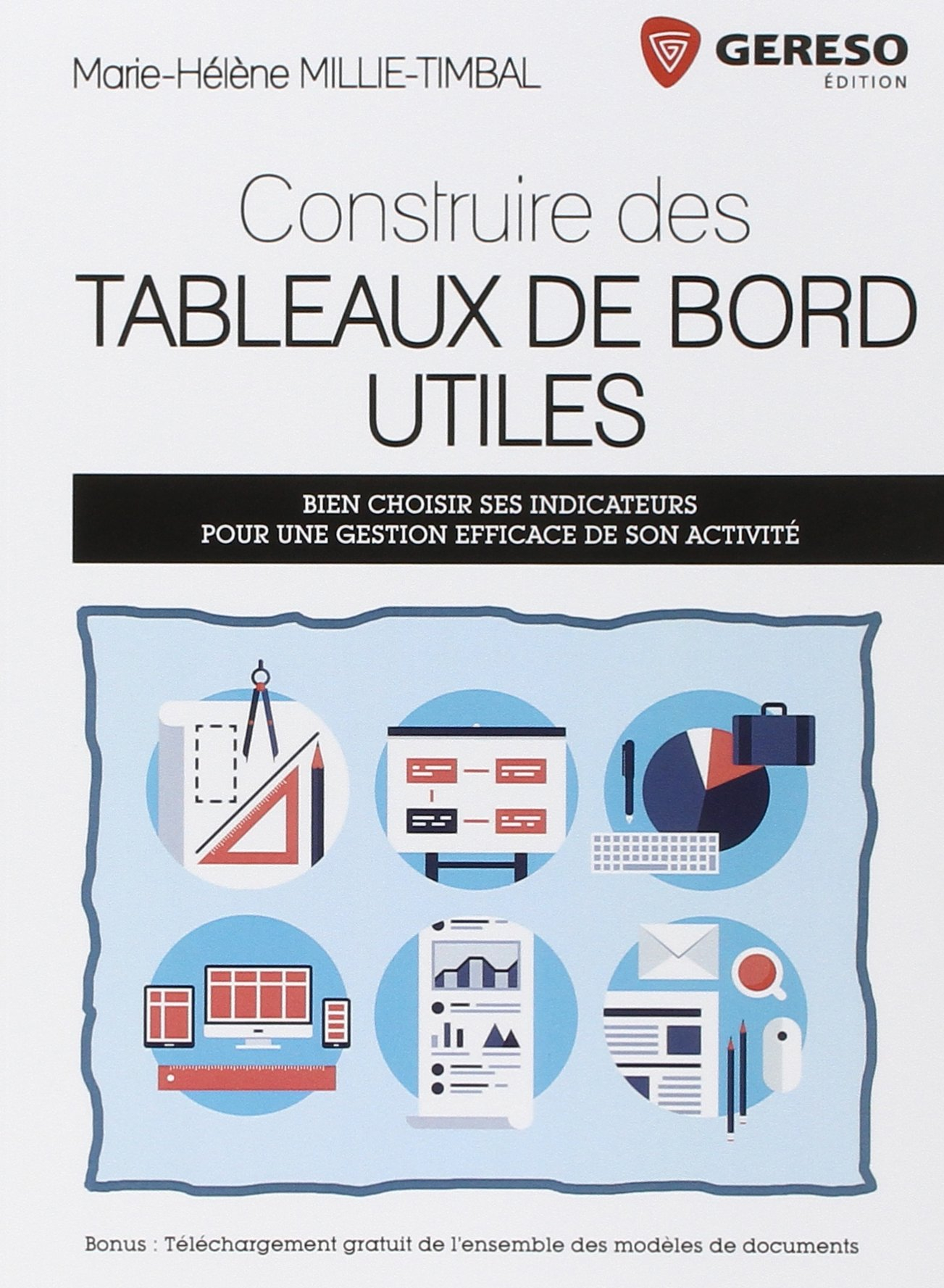 Construire des tableaux de bord utiles : bien choisir ses indicateurs pour une gestion efficace de s