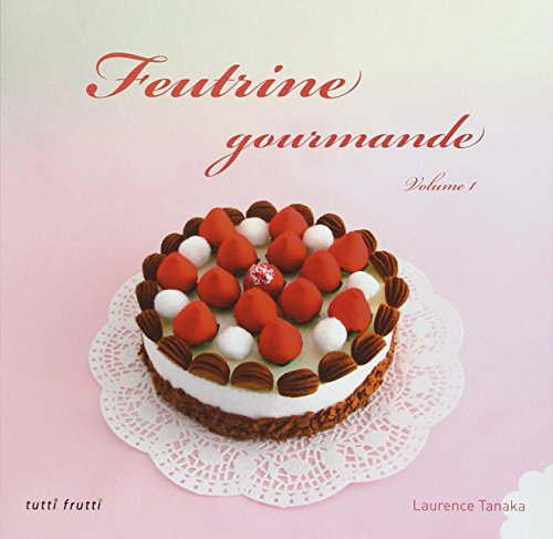 Feutrine gourmande