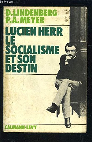 Lucien Herr, le socialisme et son destin