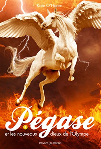 Pégase. Vol. 3. Pégase et les nouveaux dieux de l'Olympe