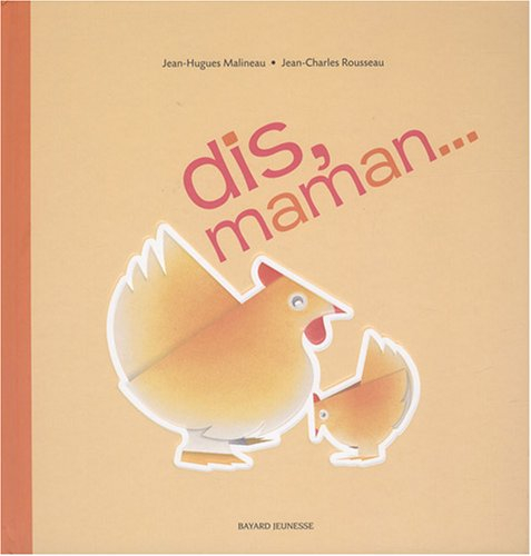 Dis, maman...