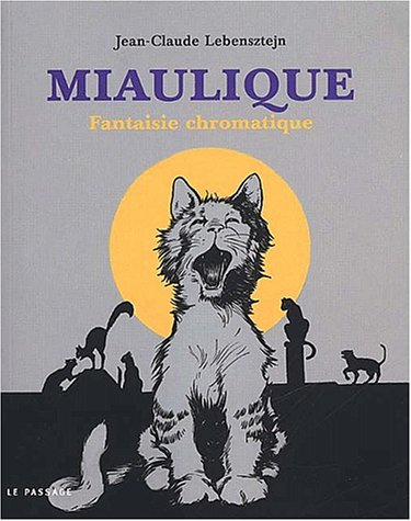 Miaulique : fantaisie chromatique