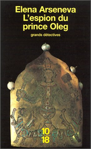 L'espion du prince Oleg