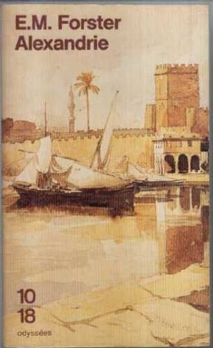 Alexandrie : une histoire et un guide