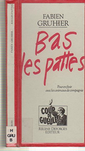 Bas les pattes !