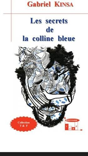 Les secrets de la colline bleue