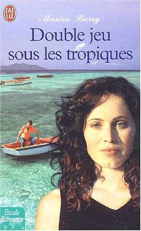 Double jeu sous les tropiques