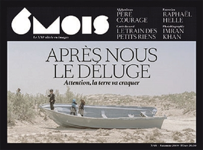 6 mois : le XXIe siècle en images, n° 18. Avec nous le déluge : tourisme sans complexe, l'Amérique e