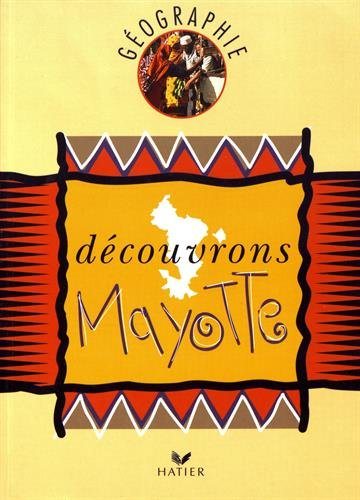 géographie : découvrons mayotte, cycle des approfondissements