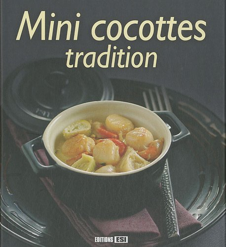 Mini cocottes tradition