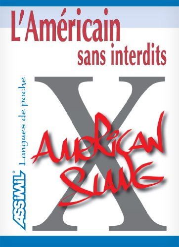 L'américain sans interdits