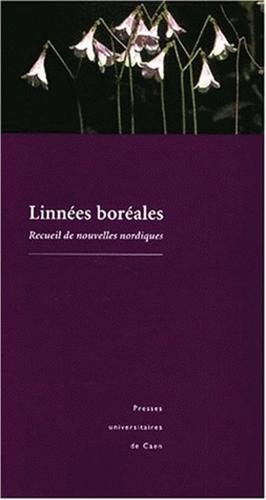Linnées boréales : recueil des nouvelles nordiques