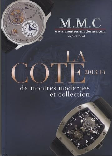 La cote de montres modernes et collection : 2013-2014