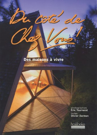 Du côté de chez vous ! : des maisons à vivre