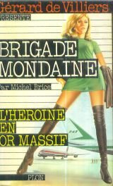 L'héroïne en or massif