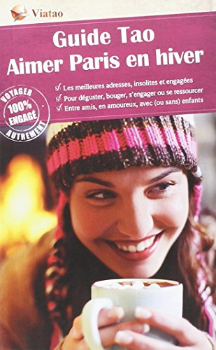 Guide Tao aimer Paris en hiver