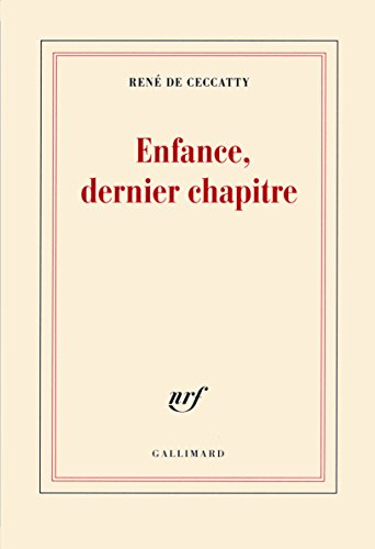 Enfance, dernier chapitre