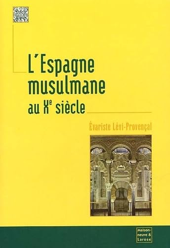 L'Espagne musulmane au Xe siècle : institutions et vie sociale