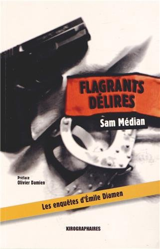 Flagrants délires