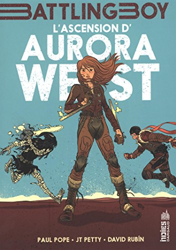 Battling boy. Vol. 1. L'ascension d'Aurora West