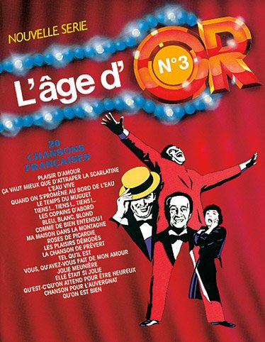 L' âge d' or - 20 Chansons Françaises - Volume 3