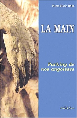 La main : parking de nos angoisses