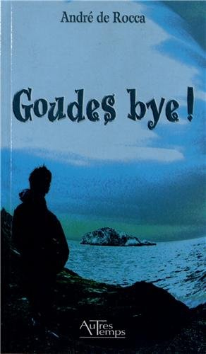 Goudes Bye !