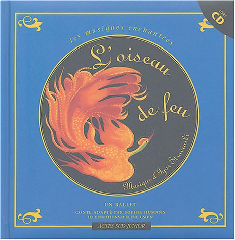 L'oiseau de feu : un ballet