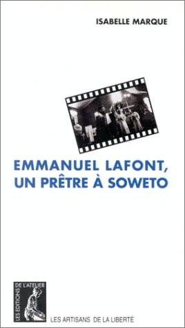 Emmanuel Lafont, un prêtre à Soweto