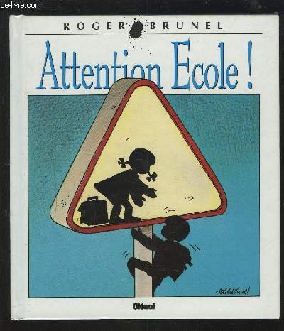 Attention école !