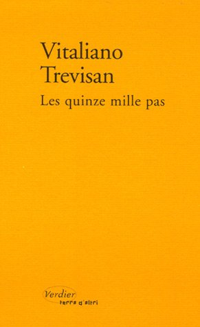 Les quinze mille pas : un compte-rendu