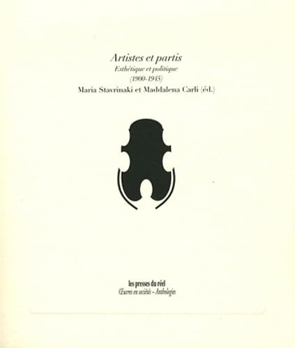 Artistes et partis : esthétique et politique (1900-1945)