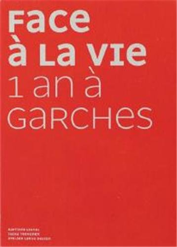 Face à la vie