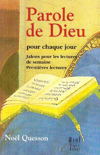 Parole de Dieu pour chaque jour : jalons pour les lectures de semaine. Vol. 2. Premières lectures de
