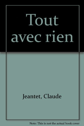 Tout avec rien