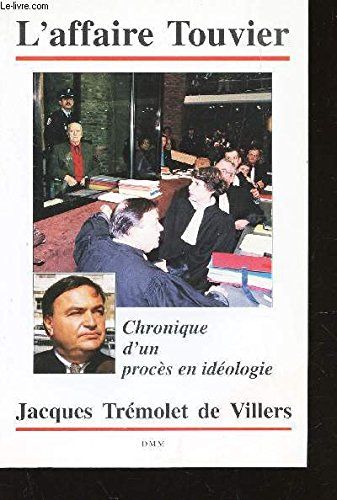 L'affaire Touvier : chronique d'un procès en idéologie